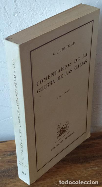 Libros: COMENTARIOS DE LA GUERRA DE LAS GALIAS - CAYO JULIO C&Eacute;SAR - Foto 1