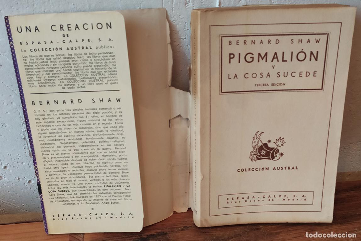 Libros: PIGMALI&Oacute;N y La cosa sucede - BERNARD SHAW - Foto 2