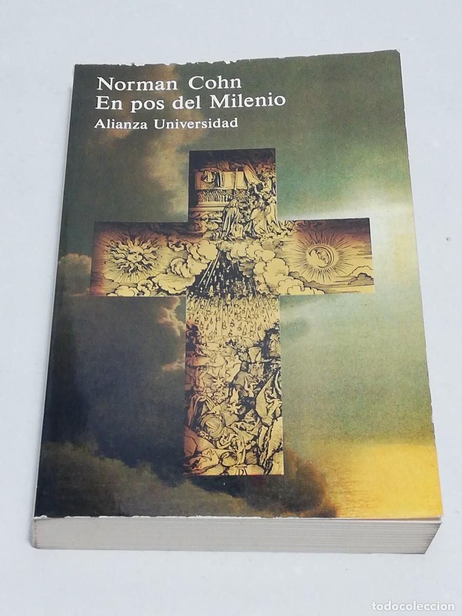 Libros: EN POS DEL MILENIO Revolucionarios milenaristas y anarquistas m&iacute;sticos de la Edad Media - Norman Coh