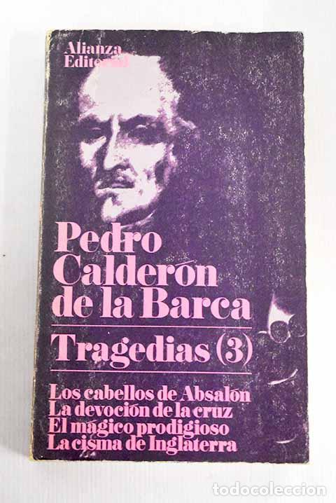 Libros: Tragedias, tomo III: Calder&oacute;n de la Barca, Pedro.- Calder&oacute;n de la Barca, Pedro - Foto 1