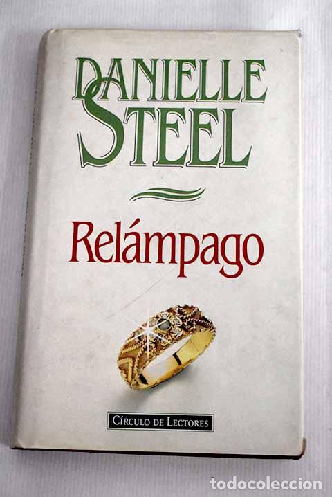 Libros: Rel&aacute;mpago: Steel, Danielle.- Steel, Danielle - Foto 1