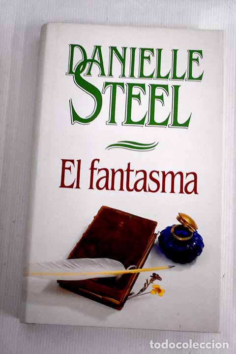 Libros: El fantasma: Steel, Danielle.- Steel, Danielle - Foto 1