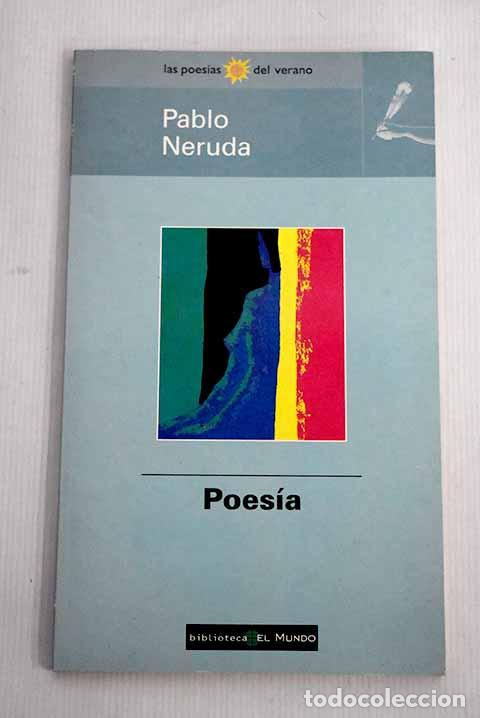 Libros: Poes&iacute;a: Neruda, Pablo.- Neruda, Pablo - Foto 1