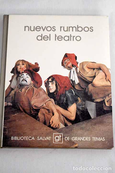 Libros: Nuevos rumbos del teatro.- Miralles, Alberto - Foto 1