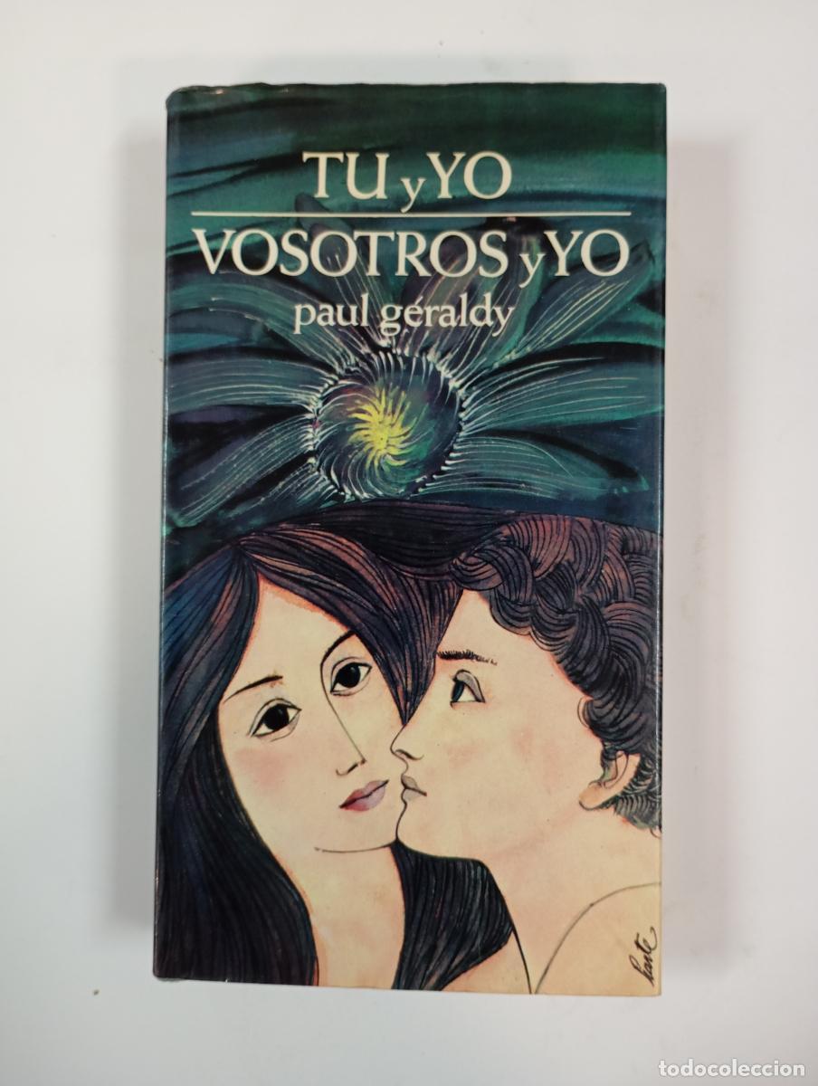 Libros: T&Uacute; Y YO. VOSOTROS Y YO. - PAUL GERALDY. TDK921 - Foto 1