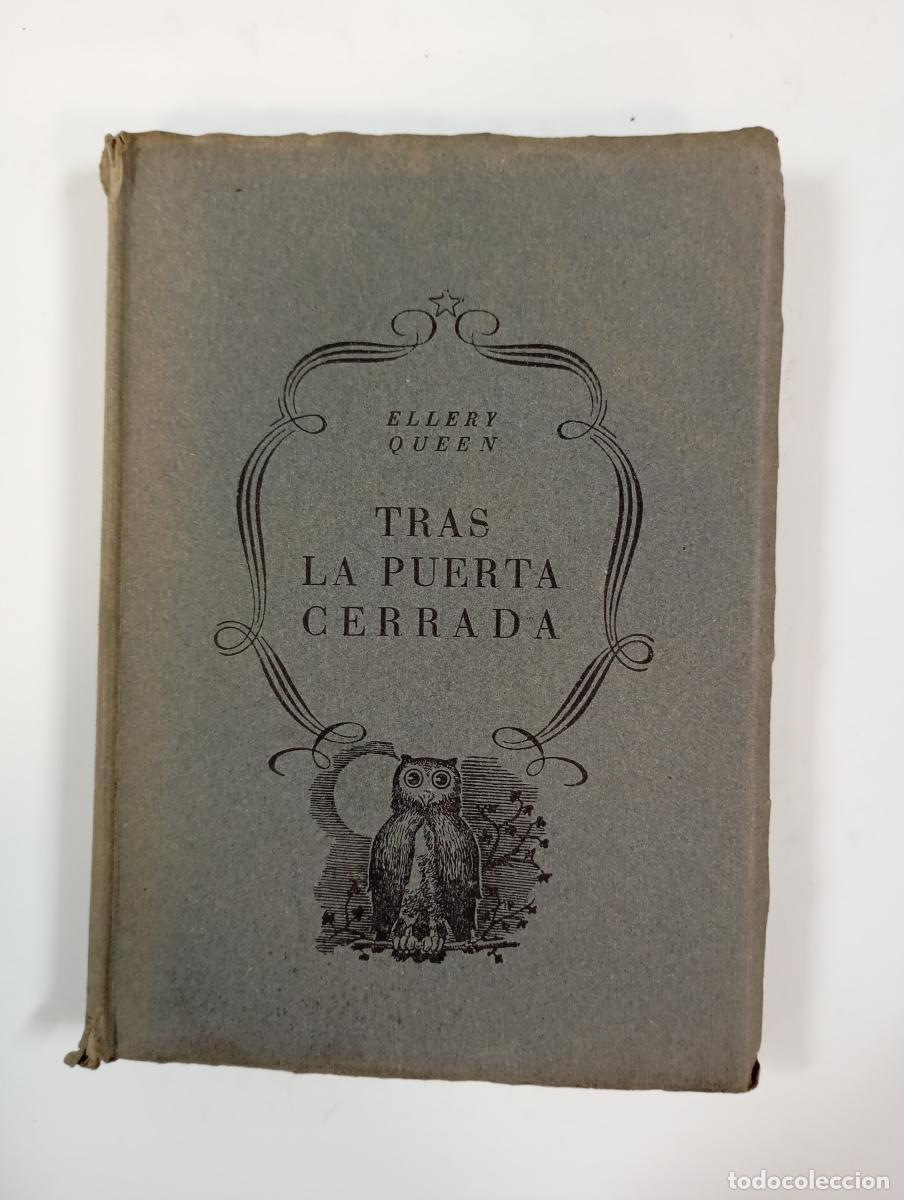 Libros: TRAS LA PUERTA CERRADA. 1955. - ELLERY QUEEN. TDK921 - Foto 1