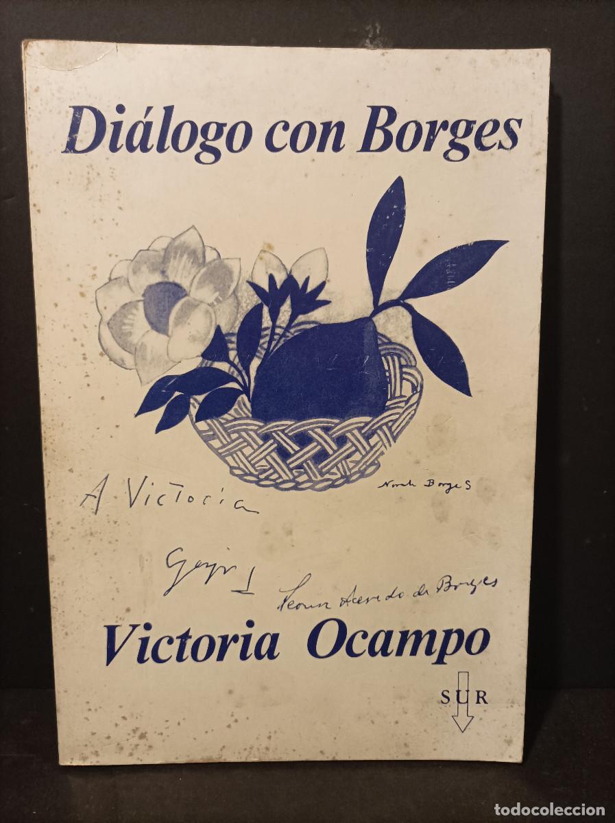 Libros: OCAMPO, Victoria.- - Di&aacute;logo con Borges. - Foto 1