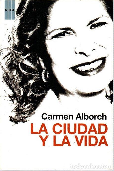 Libros: La ciudad y la vida - Alborch, Carmen - Foto 1