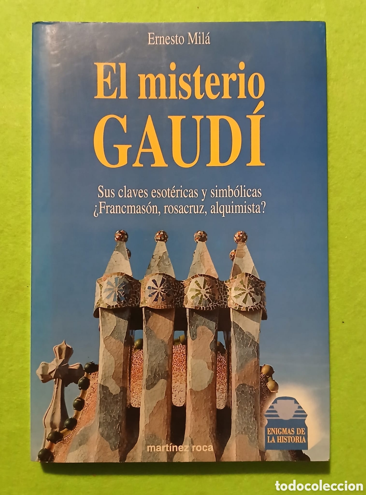 Libros: El Misterio Gaudi, Ernesto Mil&aacute; - Foto 1