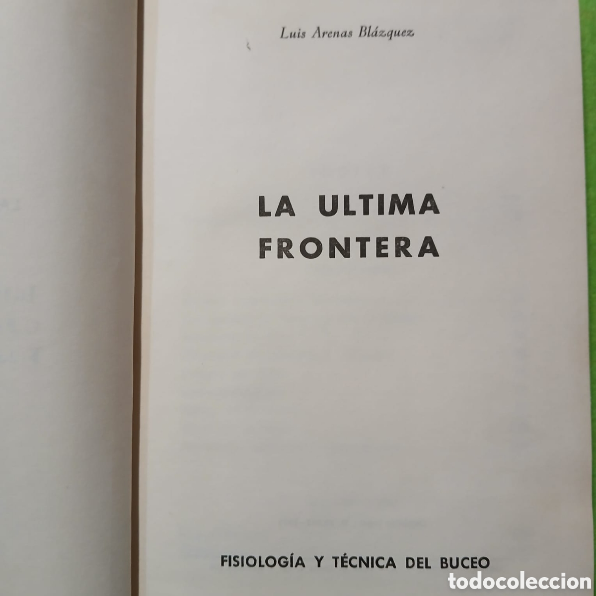 Libros: La Ultima Frontera, L.A.Blazquez - Foto 2
