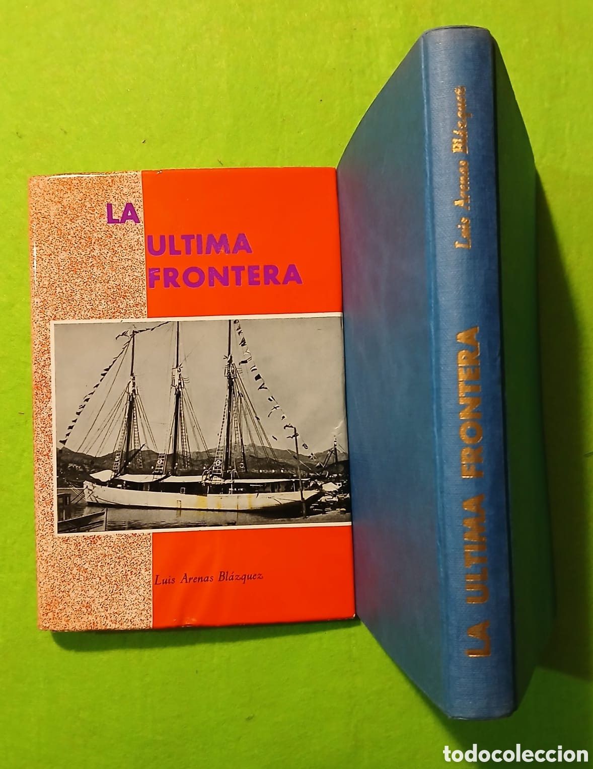 Libros: La Ultima Frontera, L.A.Blazquez - Foto 1