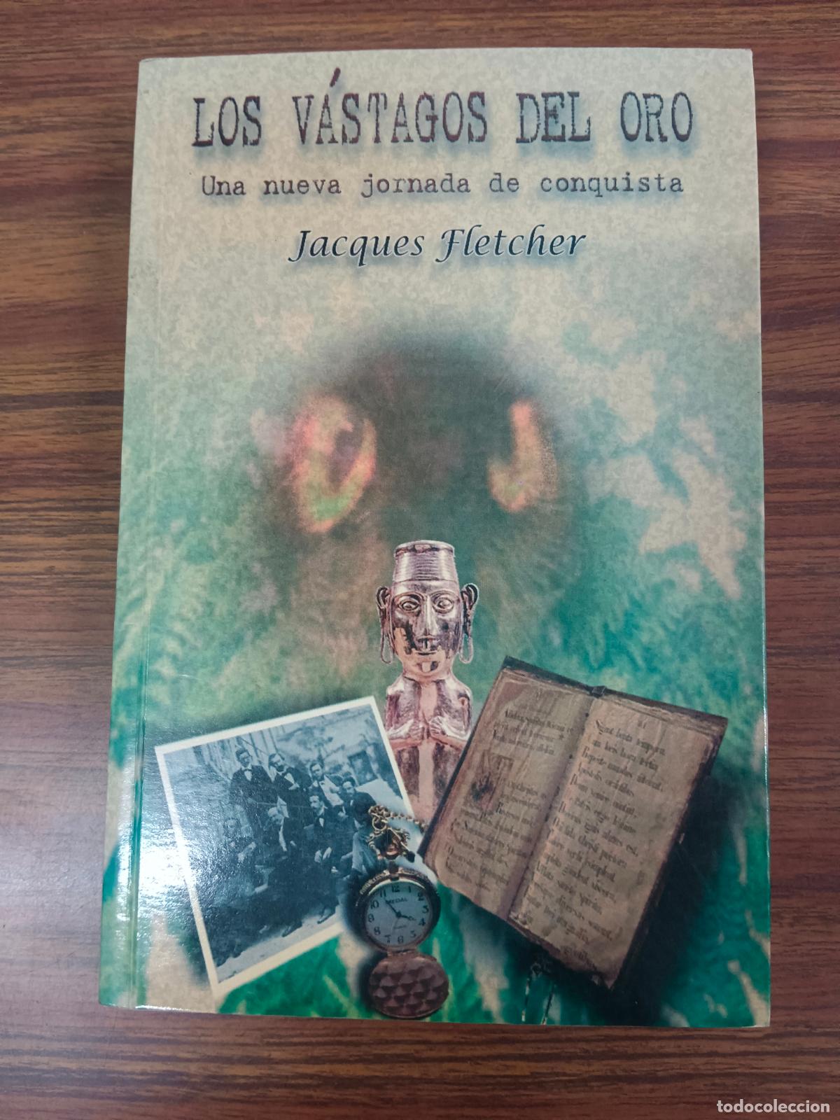Libros: LOS VASTAGOS DEL ORO - Jacques Fletcher - Foto 2