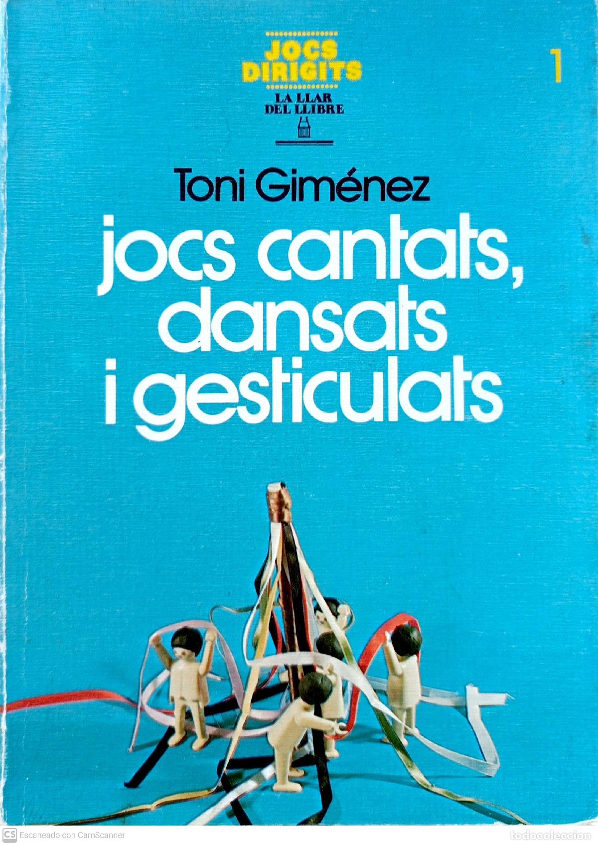 Libros: Jocs cantats, dan&ccedil;ats i gesticulats - Toni Gim&eacute;nez - Foto 1