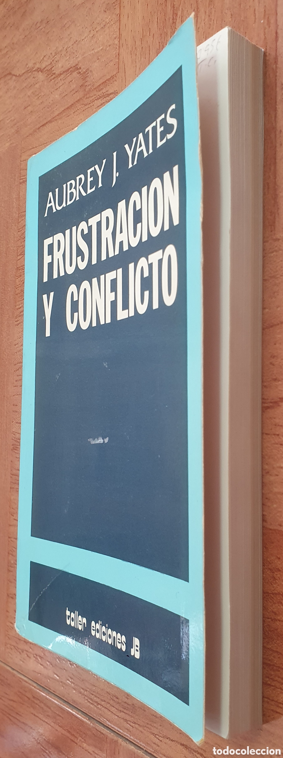 Libros: Frustaci&oacute;n y Conflicto - Aubrey J. Yates - Foto 2