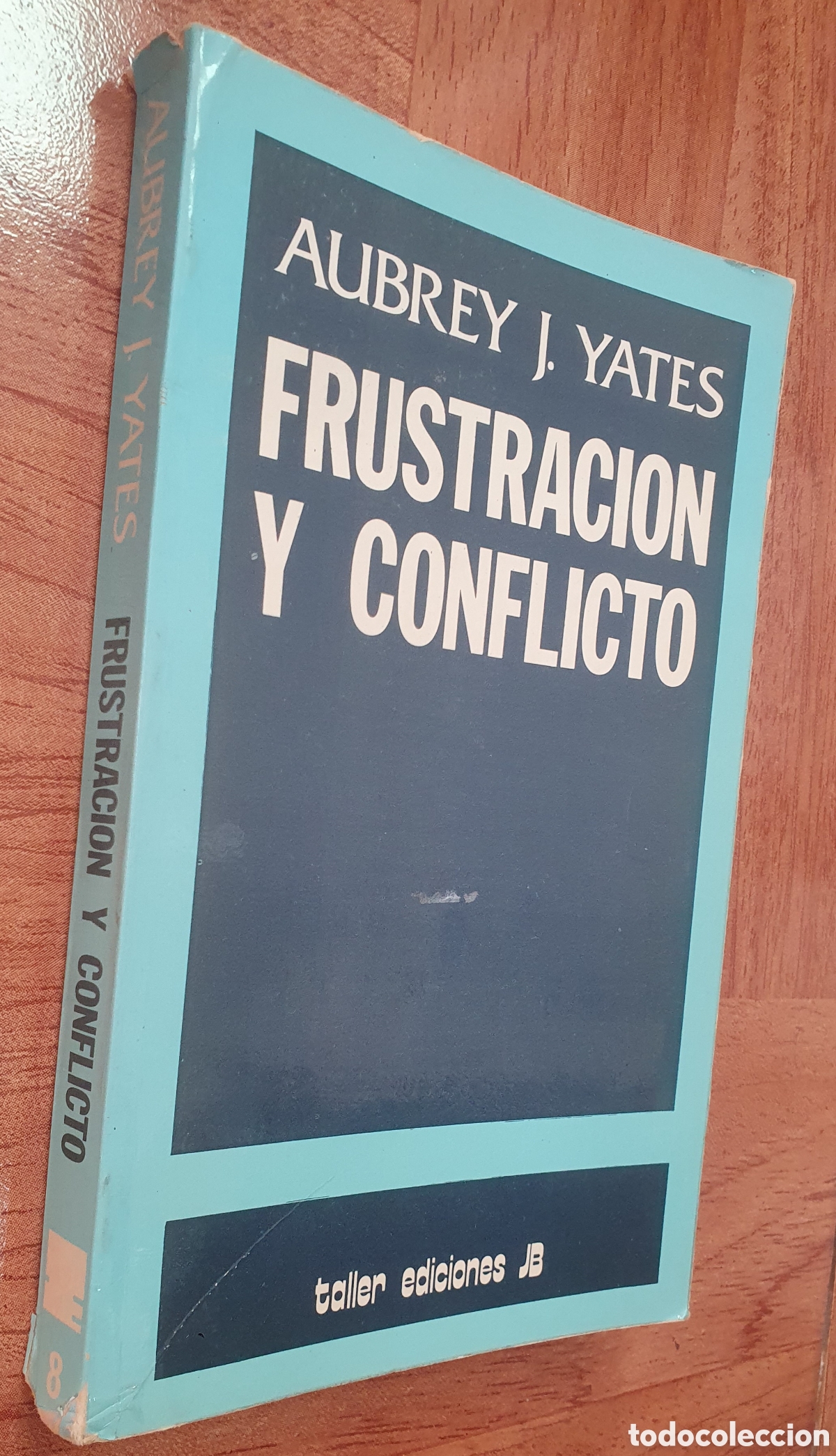 Libros: Frustaci&oacute;n y Conflicto - Aubrey J. Yates - Foto 1