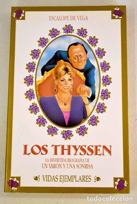 Libros: Los Thyssen: Escalope de Vega.- Escalope de Vega - Foto 1
