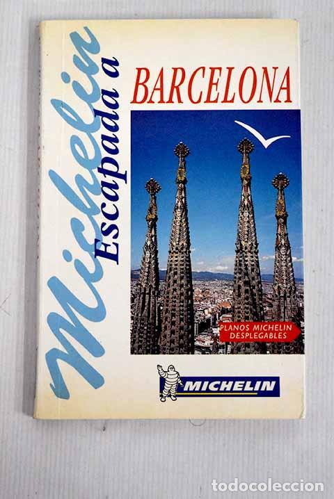 Libros: Escapada a Barcelona.- Michelin - Foto 1