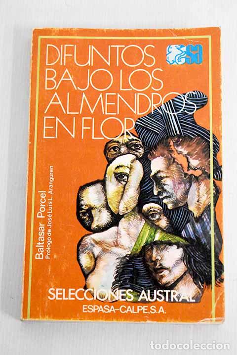 Libros: Difuntos bajo los almendros.- Porcel, Baltasar - Foto 1