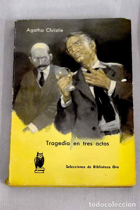 Libros: Tragedia en tres actos.- Christie, Agatha - Foto 1