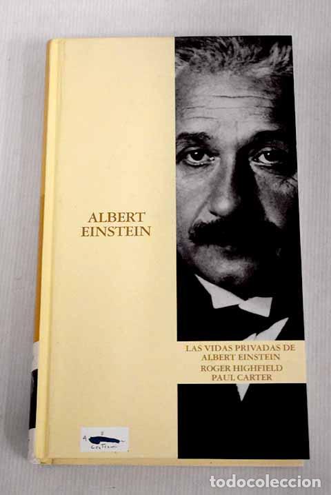 Libros: Las vidas privadas de Albert Einstein.- Highfield, Roger - Foto 1