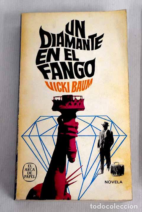 Libros: Un diamante en el fango.- Baum, Vicki - Foto 1