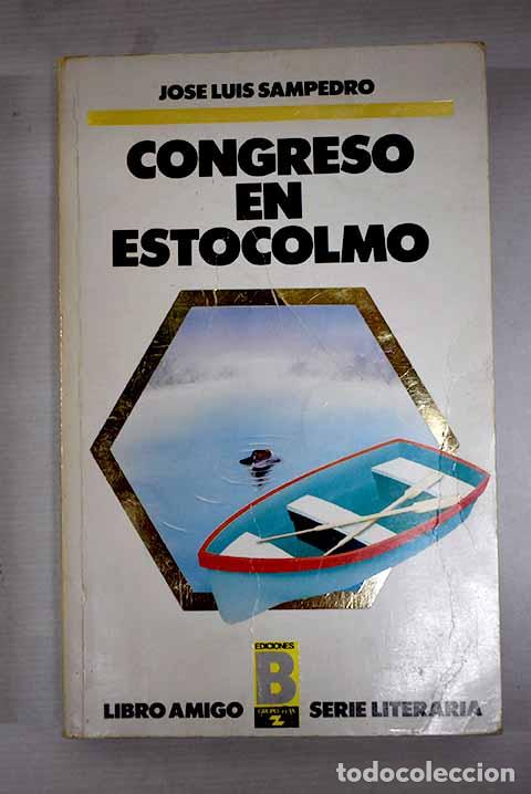 Libros: Congreso en Estocolmo.- Sampedro, Jos&eacute; Luis - Foto 1