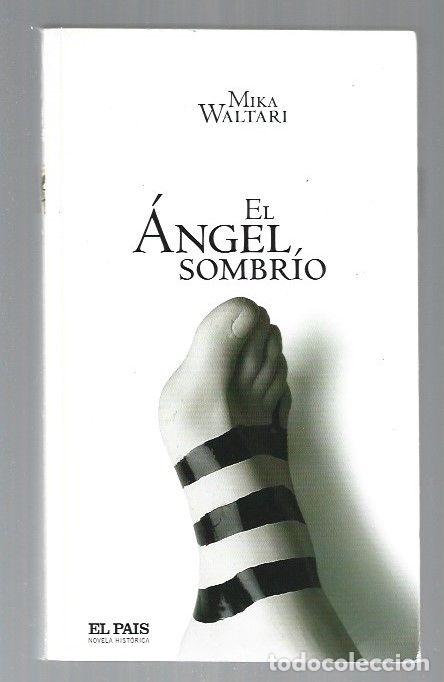 Libros: ANGEL SOMBRIO - EL - WALTARI, MIKA - Foto 1