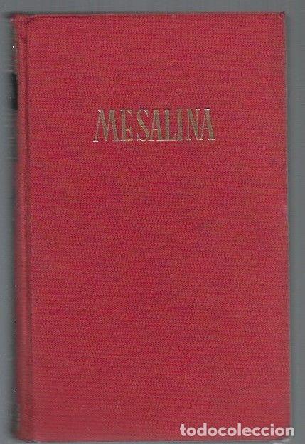 Libros: MESALINA. EMPERATRIZ Y BACANTE - COSTELLO, CONTE - Foto 1