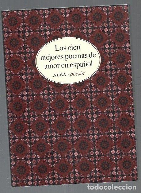 Libros: CIEN MEJORES POEMAS DE AMOR EN ESPA&Ntilde;OL - LOS - VARIOS - Foto 1