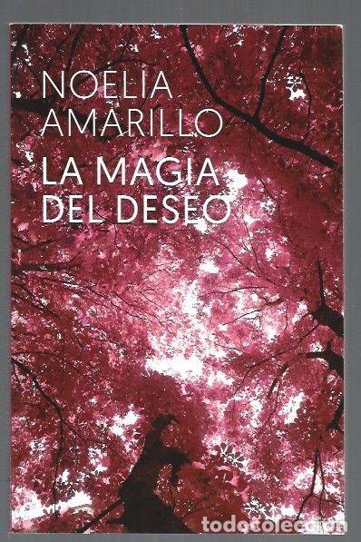 Libros: MAGIA DEL DESEO - LA - AMARILLO, NOELIA - Foto 1