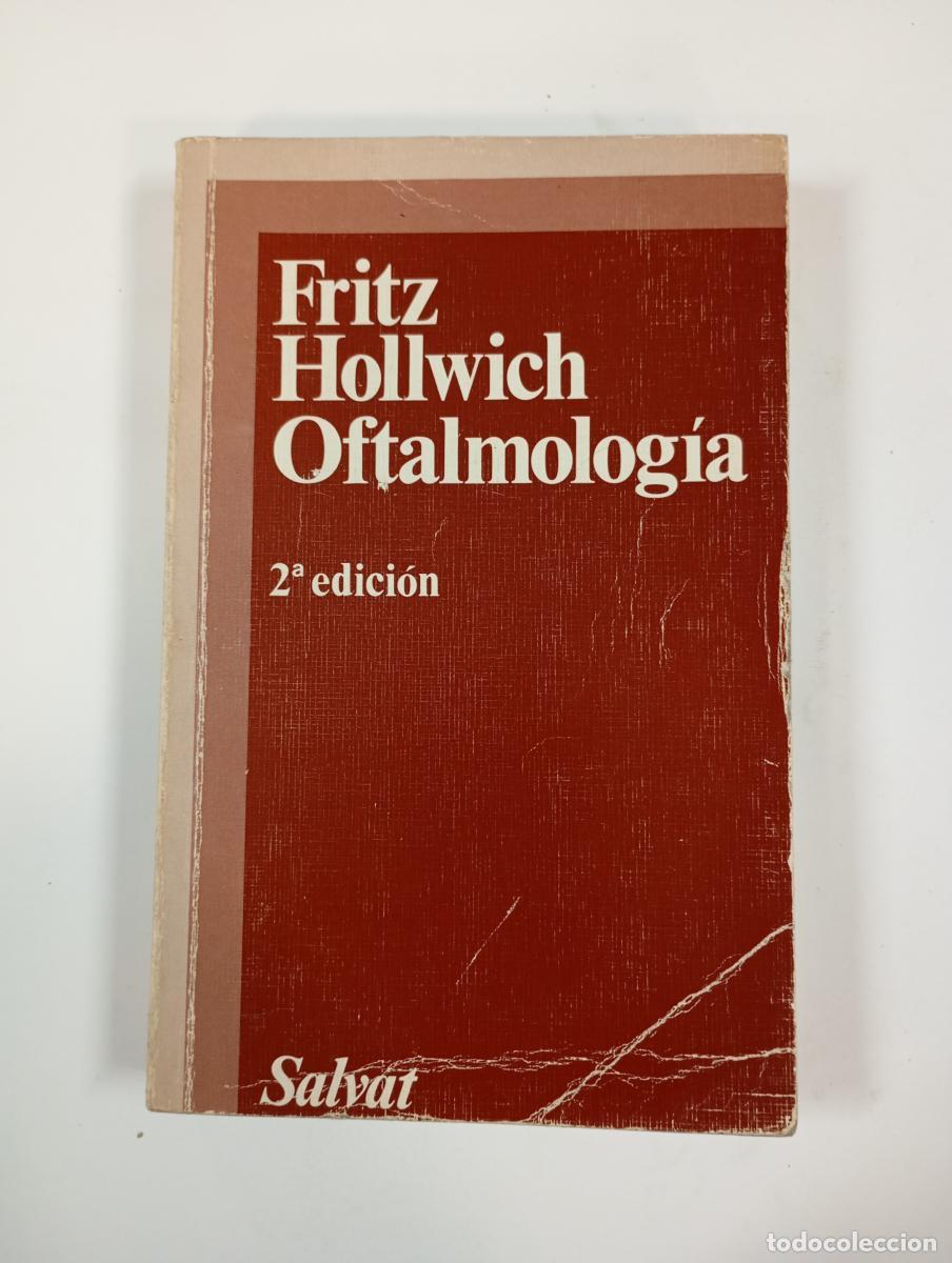 Libros: Oftalmolog&iacute;a. - Fritz Hollwich. TDK922 - Foto 1