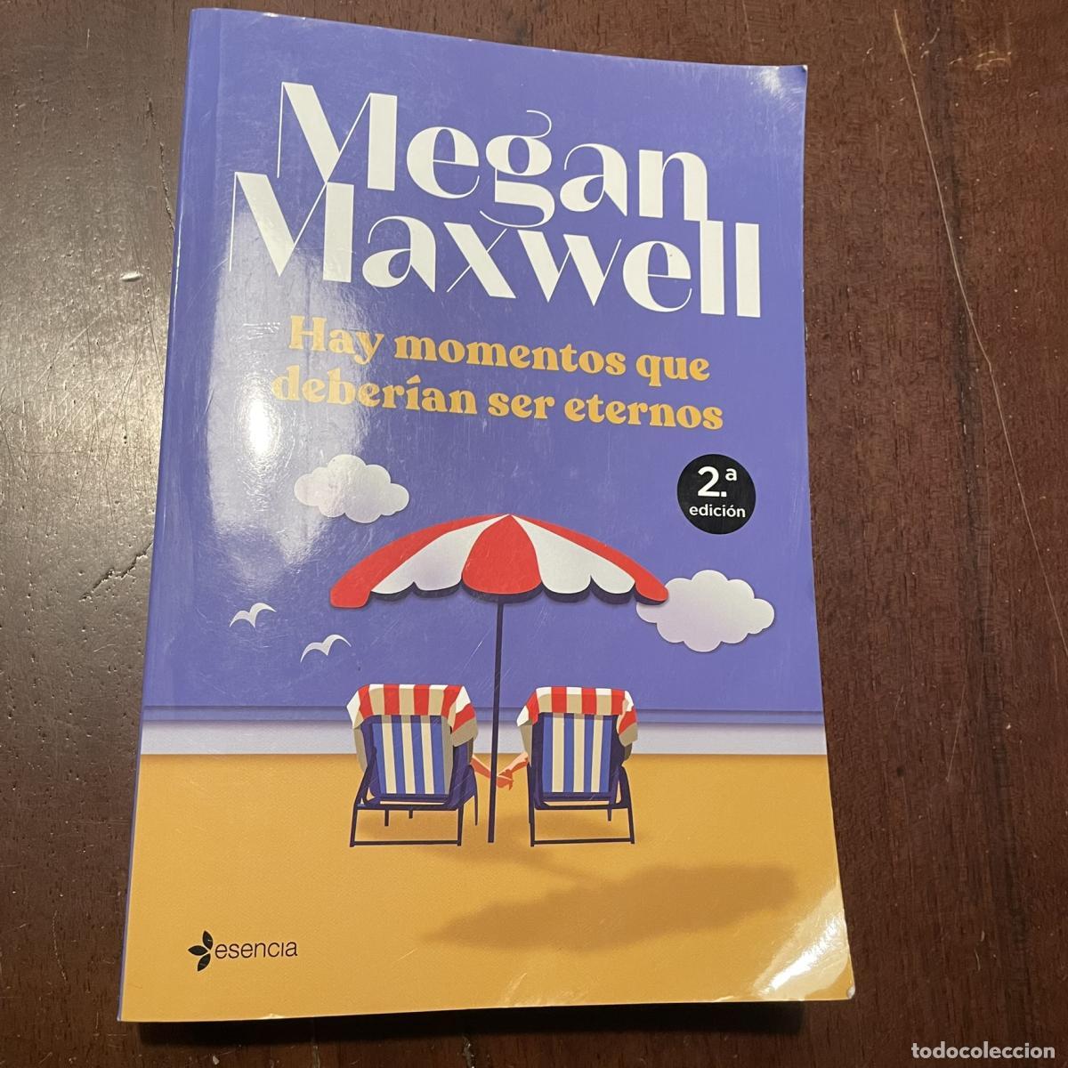 Libros: Hay momentos que deber&iacute;an ser eternos - Megan Maxwell - Foto 1