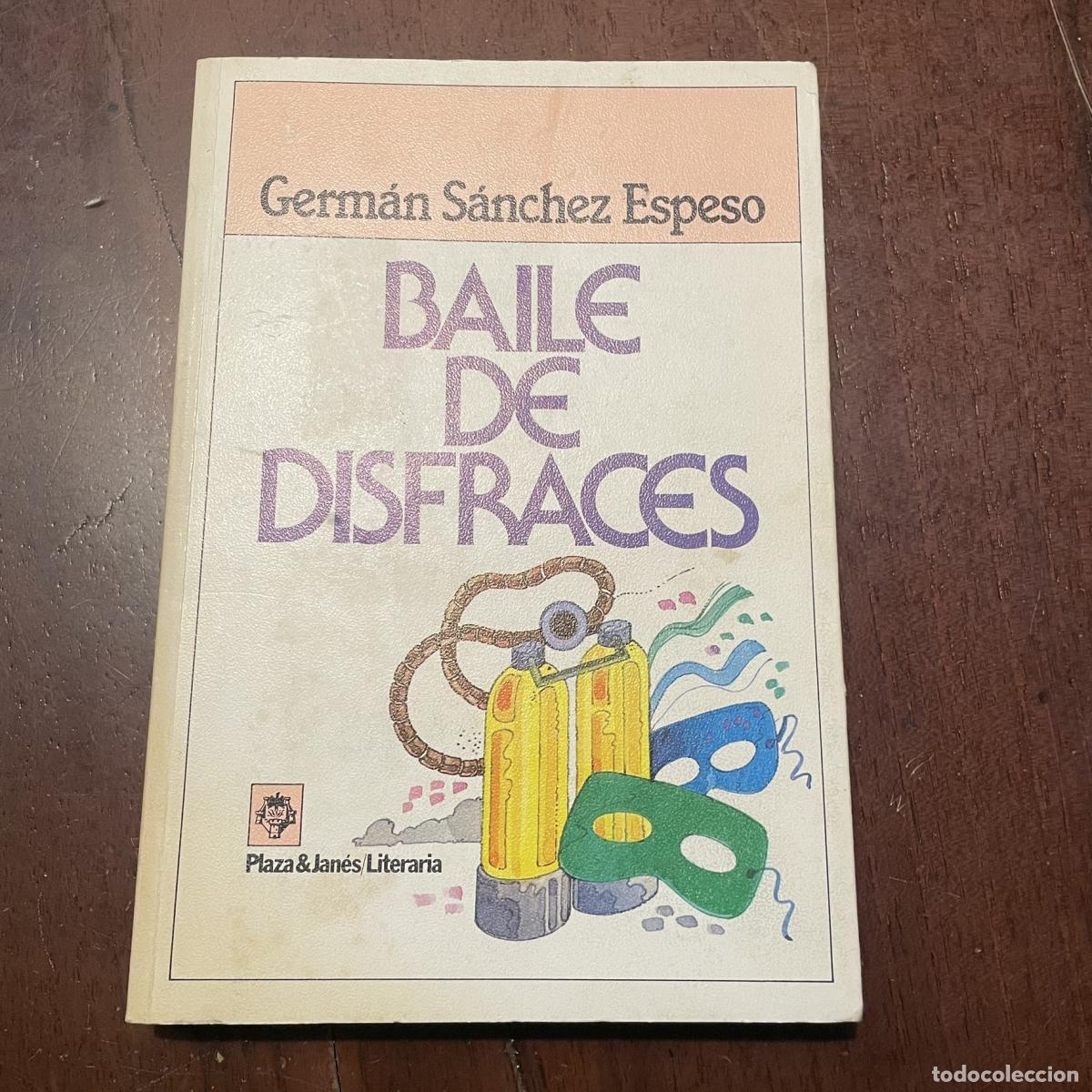 Libros: Baile de disfraces - Germ&aacute;n S&aacute;nchez Espeso - Foto 1
