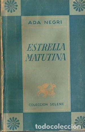 Libros: Estrella Matutina - ada Negri - Foto 1