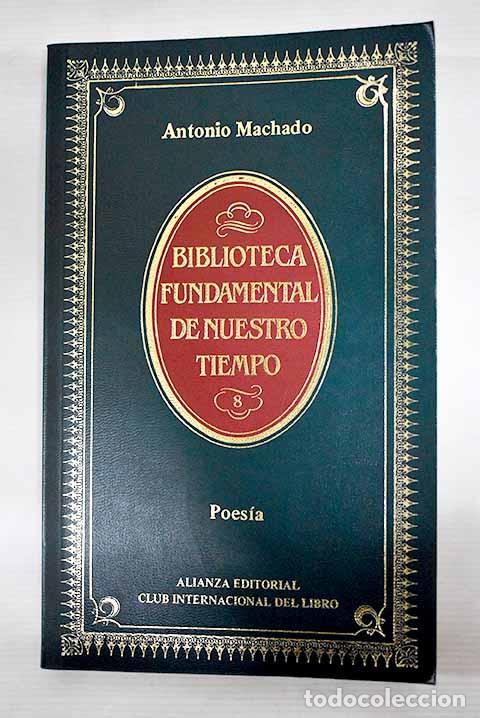 Libros: Poes&iacute;a: Machado, Antonio.- Machado, Antonio - Foto 1