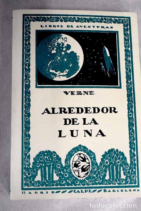 Libros: Alrededor de la luna.- Verne, Julio - Foto 1