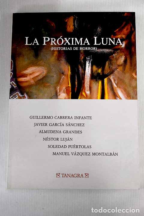 Libros: La pr&oacute;xima luna: (historias de horror) - Foto 1