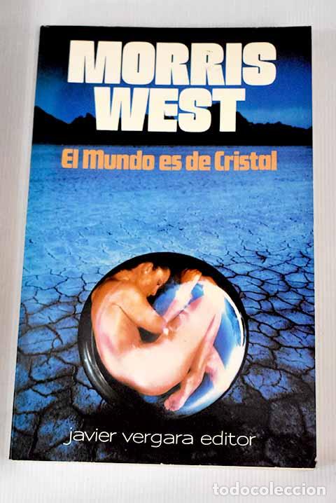 Libros: El mundo es de cristal.- West, Morris - Foto 1
