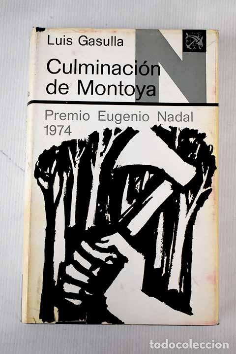 Libros: Culminaci&oacute;n de Montoya.- Gasulla, Luis - Foto 1