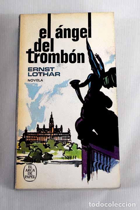 Libros: El &aacute;ngel del tromb&oacute;n.- Lothar, Ernst - Foto 1