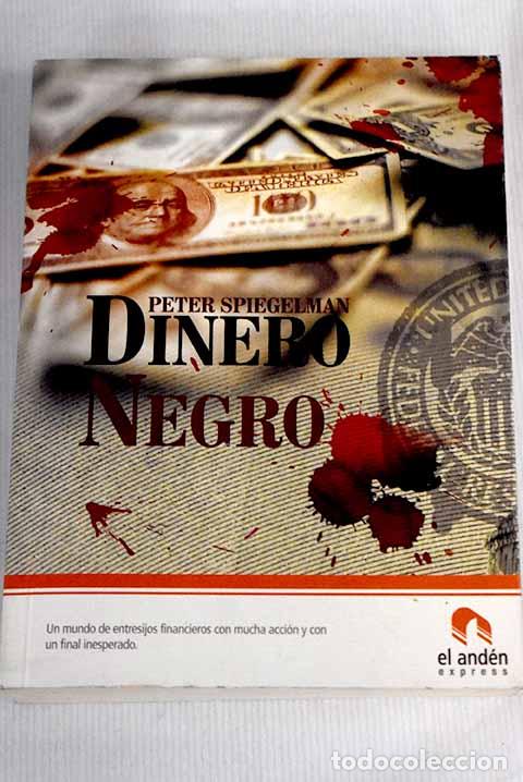 Libros: Dinero negro: Spiegelman, Peter.- Spiegelman, Peter - Foto 1