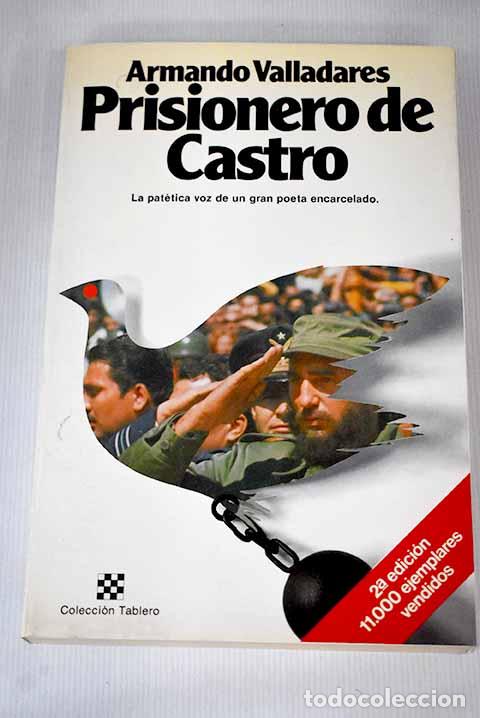 Libros: Prisionero de Castro.- Valladares, Armando - Foto 1