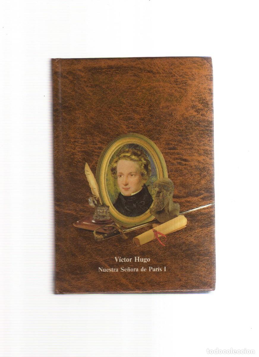 Libros: NUESTRA SE&Ntilde;ORA DE PARIS VICTOR HUGO 2 TOMOS - Foto 1