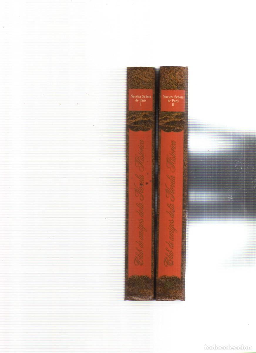 Libros: NUESTRA SE&Ntilde;ORA DE PARIS VICTOR HUGO 2 TOMOS - Foto 2
