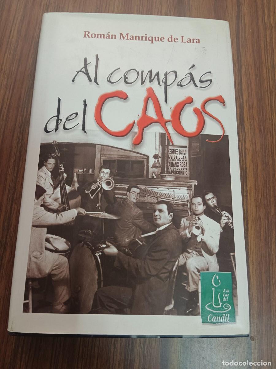 Libros: AL COMPAS DEL CAOS - Roman Manrique de Lara - Foto 1