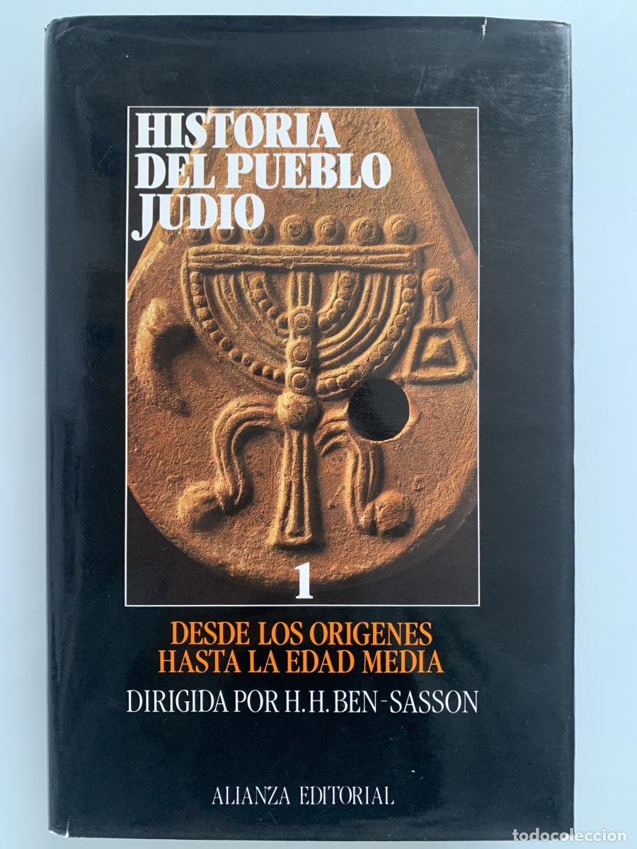 Libros: HISTORIA DEL PUEBLO JUD&Iacute;O 1. DESDE LOS OR&Iacute;GENES HASTA LA EDAD MEDIA - A. Malamat, H. Tadmor, M. Ster