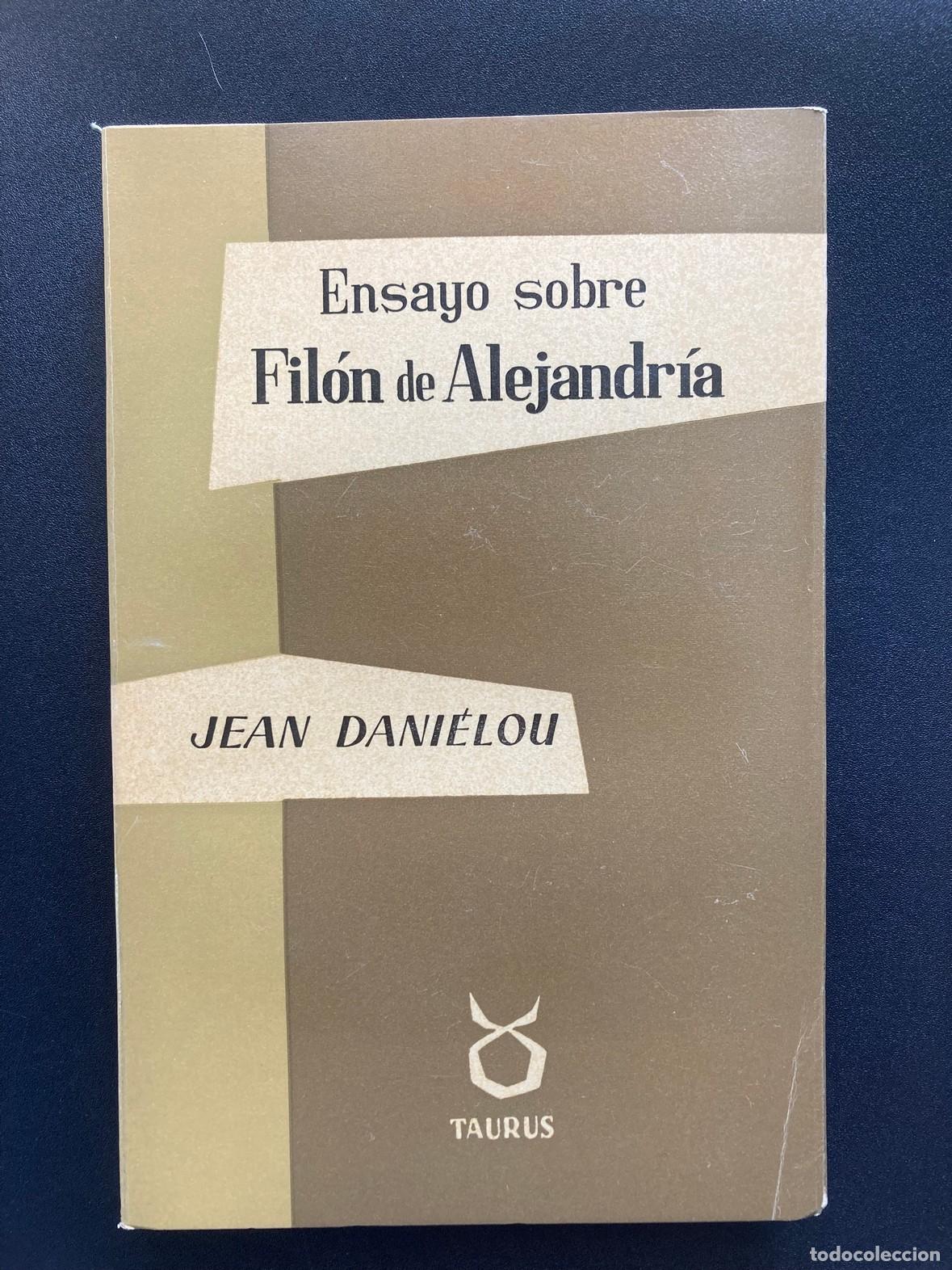 Libros: Jean Danielou - Ensayo sobre Fil&oacute;n de Alejandr&iacute;a - Foto 1