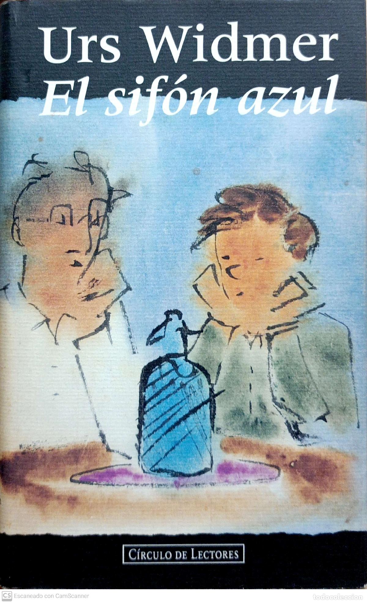 Libros: El sif&oacute;n azul - Urs Widmer - Foto 1