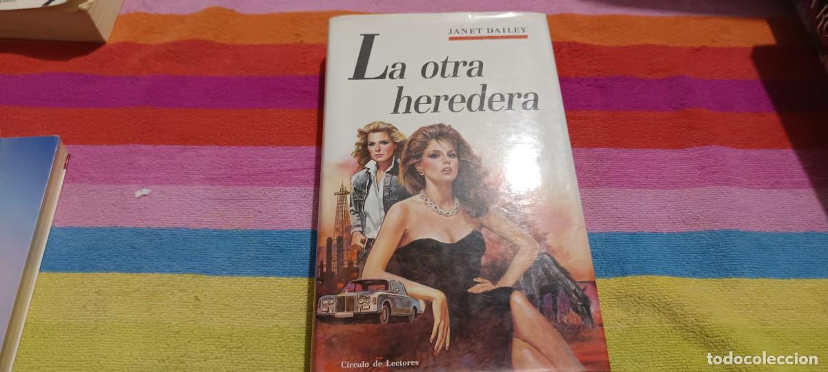 Libros: La otra heredera.- Dailey, Janet - Foto 1