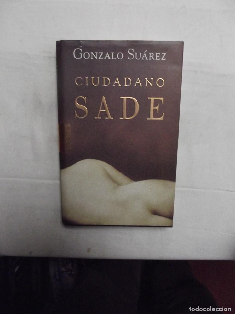Libros: CIUDADANO SADE POR GONZALO SUAREZ - Foto 1
